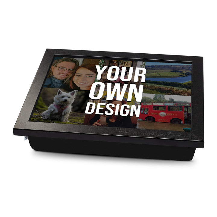 Personalised Lap Tray - Create Your Own Design