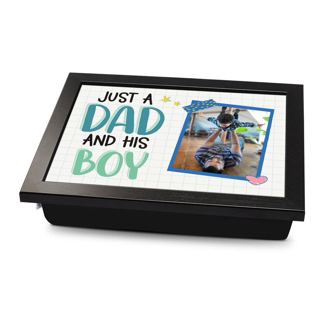 Just A Dad And His Boy - Lap Tray Gift For Dad