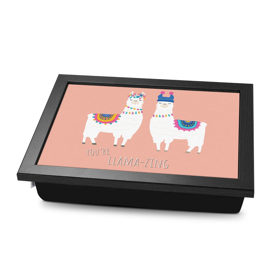 You're Llamazing -  Lap Tray With Cushion